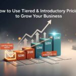 How to Use Tiered & Introductory Pricing to Grow Your Business